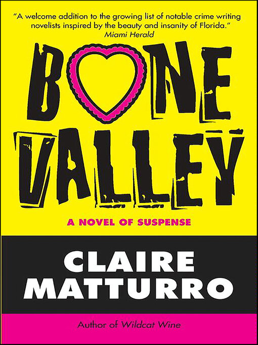 Title details for Bone Valley by Claire Matturro - Available